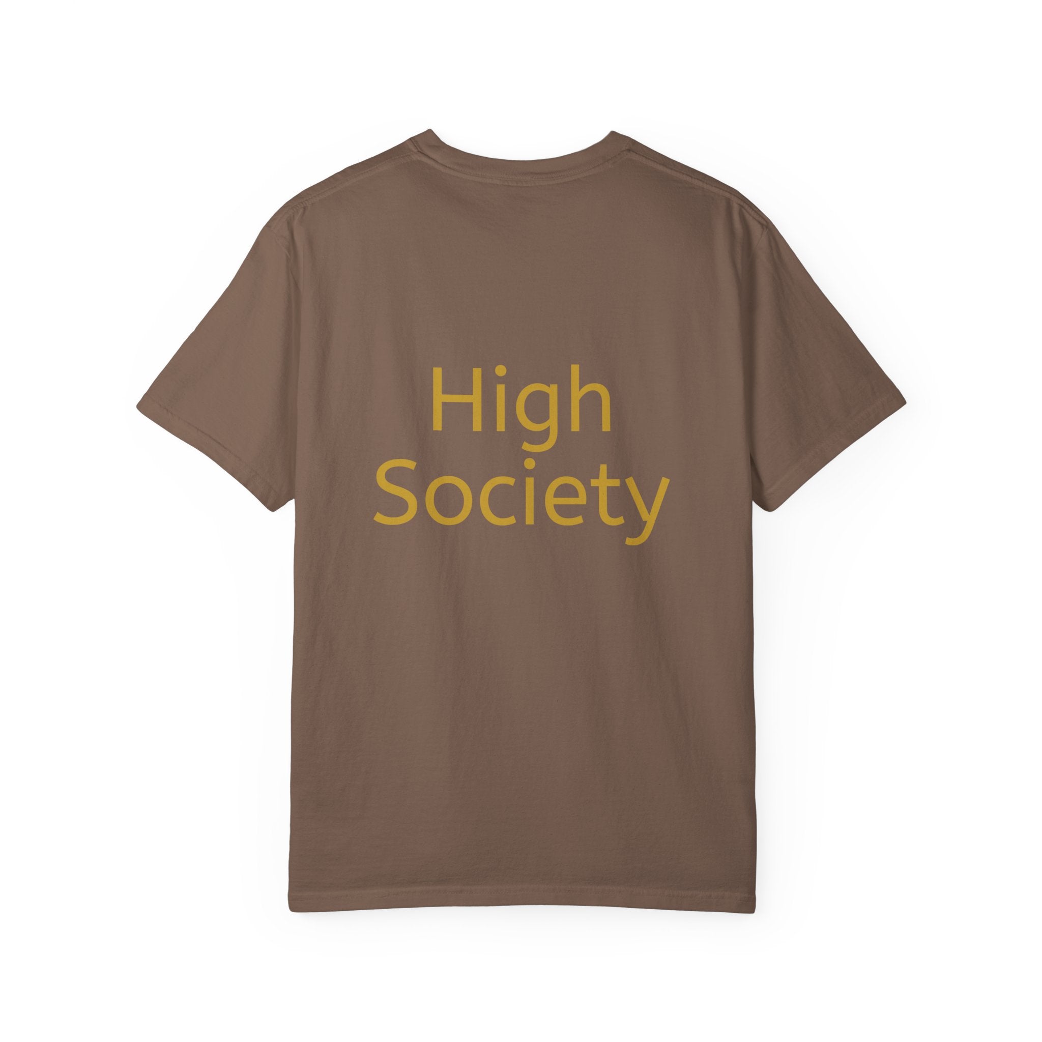 High Society | T-Shirt