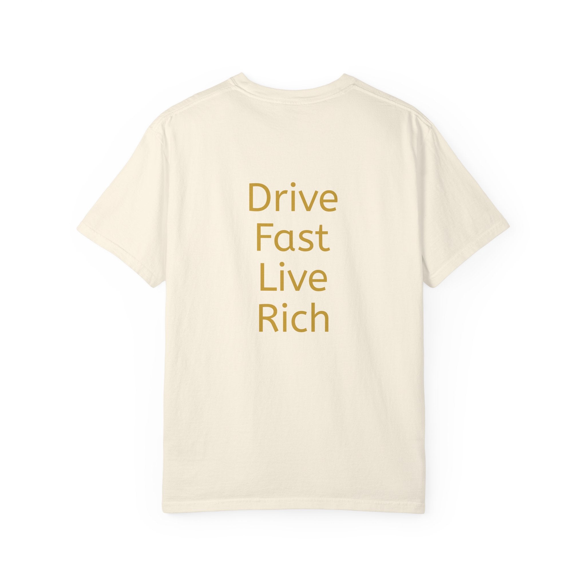 Drive Fast Live Rich | T-Shirt