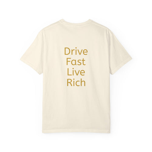 Drive Fast Live Rich | T-Shirt