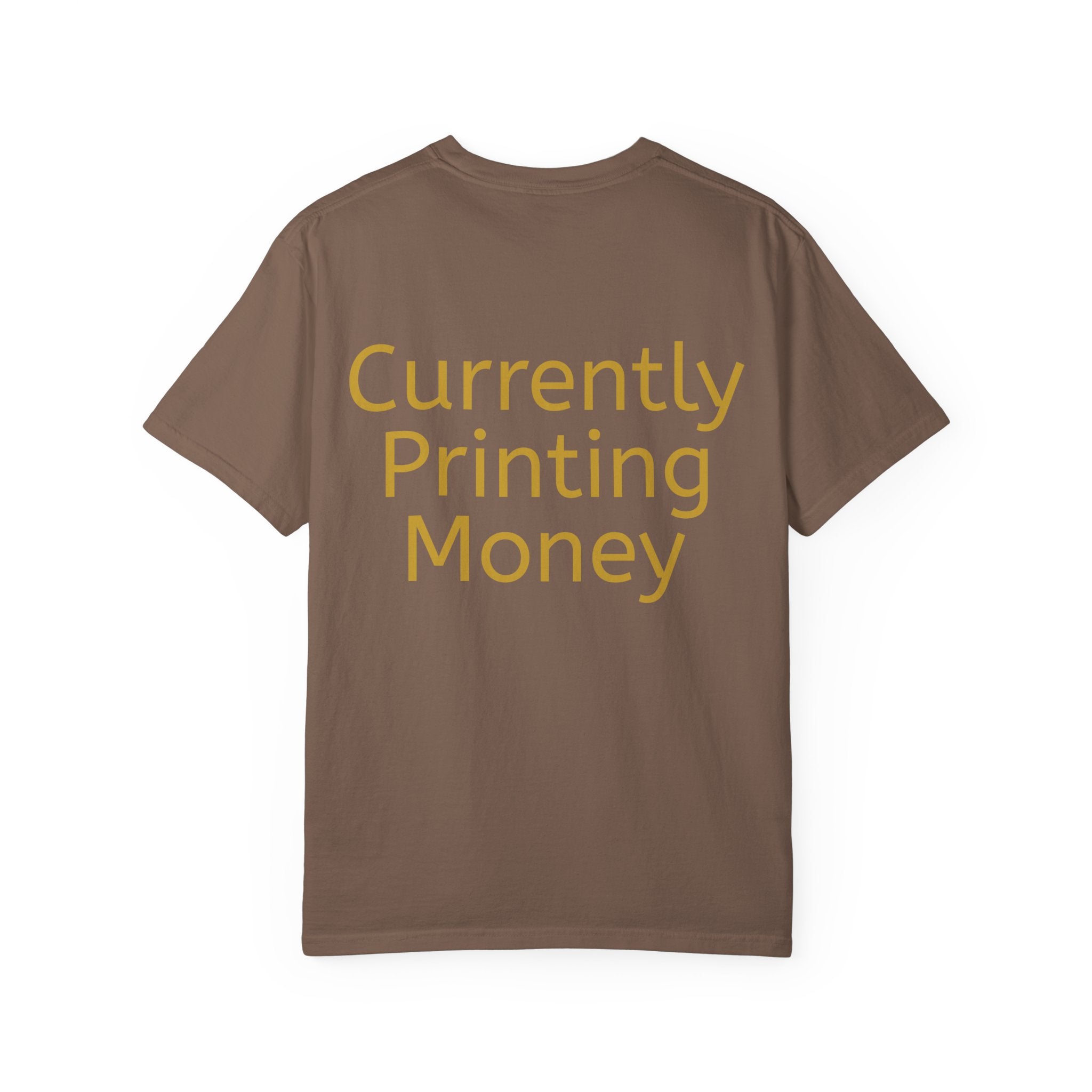 Currently Printing Money | T-Shirt